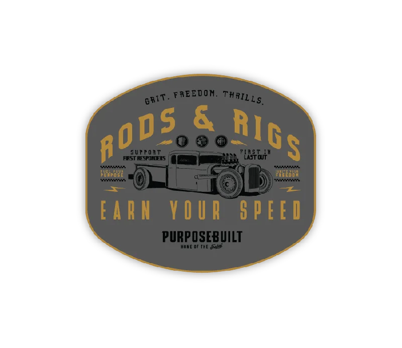 Rods and Rigs Earn Your Speed Sticker 3in